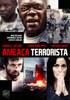 AMEAÇA TERRORISTA