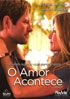 O AMOR ACONTECE