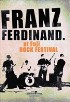 FRANZ FERDINAND – AT FUJI ROCK FESTIVAL