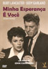 MINHA ESPERANÇA É VOCÊ