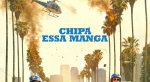 Chips - O Filme