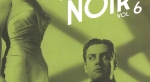 Filme Noir Vol. 6: No Silêncio da Noite, O Caminho da Tentação, Até a Vista, Querida, O Invencível, Lágrimas Tardias, Conspiração
