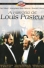 História de Louis Pasteur, A