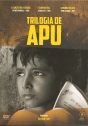 Trilogia de Apu: A Canção da Estrada, O Invencível, O Mundo de Apu