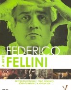 Arte de Federico Fellini, A: Satyricon de Fellini, Ciao Federico!, Roma de Fellini, A Voz da Lua