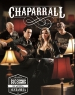 Chaparral: Grandes Sucessos da Música Sertaneja