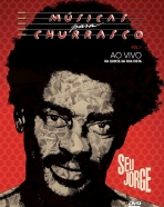 Seu Jorge: Músicas para Churrasco Vol. 1 - Ao Vivo na Quinta da Boa Vista