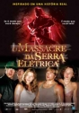 Massacre da Serra Elétrica, O