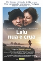 Lulu, Nua e Crua