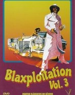 Blaxploitation Vol. 3: Super Fly, Sweet Sweetback's Baadasssss Song, Friday Foster, Cooley High