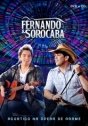 Fernando & Sorocaba: Acústico na Ópera de Arame