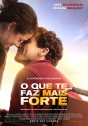 Que Te Faz Mais Forte, O