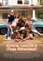 Jovens, Loucos e Mais Rebeldes!!