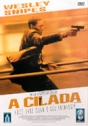 Cilada, A