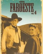 Cinema Faroeste Vol. 4: O Homem do Oeste, Nas Margens do Rio Grande, Fúria Selvagem, Barquero, Paixão de Bravo, Fora das Grades