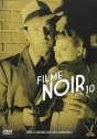Filme Noir Vol. 10: Império do Crime, Da Ambição ao Crime, Moeda Falsa, Uma Aventura na Noite, Muro de Trevas, Nas Garras da Fatalidade, Alma em Sombras