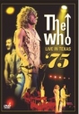 Who, The: Live in Texas ´75