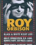 Roy Orbison – Black&White Night