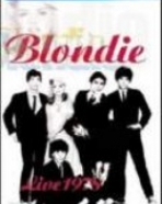 Blondie: Live 1978