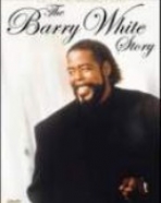 Barry White: The Barry White Story – Let The Music Play