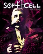 Soft Cell – Live In Milan