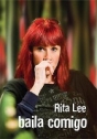 Rita Lee: Biograffiti – Baila Comigo