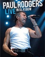 Paul Rodgers: Live in Glasgow