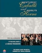 Montserrat Caballét and Marilyn Horne: Two Gala Concerts