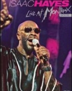 Isaac Hayes: Live at Montreux 2005