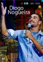 Diogo Nogueira: Ao Vivo