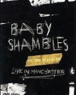 Babyshambles: Up The Shambler - Live in Manchester