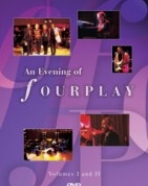 Evening Of Fourplay, An – Volumes I e II