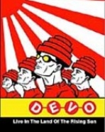 Devo – Live in the Land of the Rising Sun