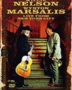 Willie Nelson & Wynton Marsalis: Live From New York City