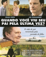 Quando Você Viu Seu Pai Pela Última Vez?