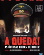 Queda!, A - As Últimas Horas de Hitler