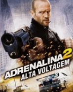 Adrenalina 2: Alta Voltagem