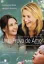 Prova de Amor, Uma