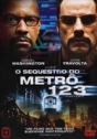 Sequestro do Metrô 123, O