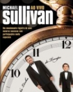Michael Sullivan: Na Linha do Tempo - Ao Vivo