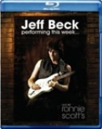 Jeff Beck: Performing this Week… Live at Ronnie Scotts (Blu-ray)