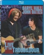 Daryl Hall & John Oates: Live at the Troubadour (Blu-ray)