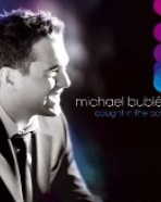 Michael Bublé: Caught in the Act (Blu-ray)