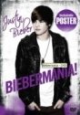 Justin Bieber: Biebermania!