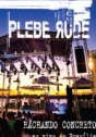 Plebe Rude: Rachando Concreto – Ao Vivo em Brasília