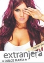 Dulce Maria: Extranjera – Segunda parte (DVD + CD)