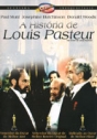 História de Louis Pasteur, A