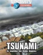 Tsunami – O Segredo das Ondas Gigantes