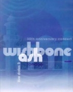 Wishbone Ash: 30th Anniversary Concert