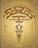 Eagles – Farewell I Tour – Live from Melbourne